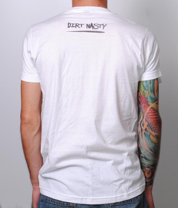Dirt Nasty Wash Me Shirt