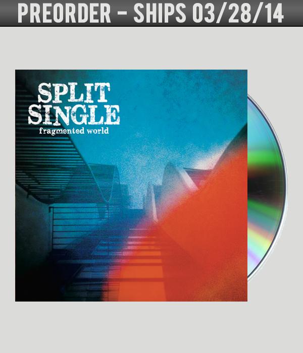 Split Single Fragmented World CD