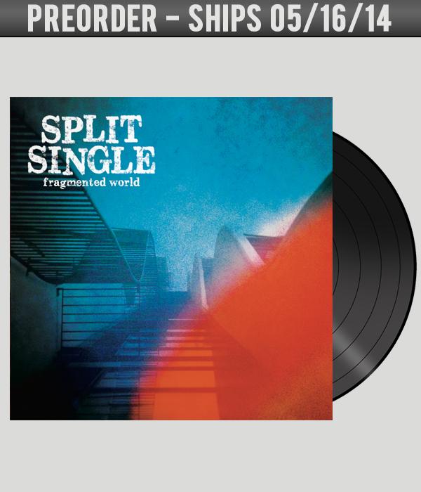 Split Single Fragmented World Vinyl