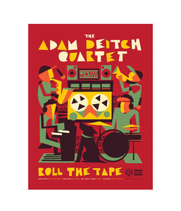 Adam Deitch Roll The Tape Print