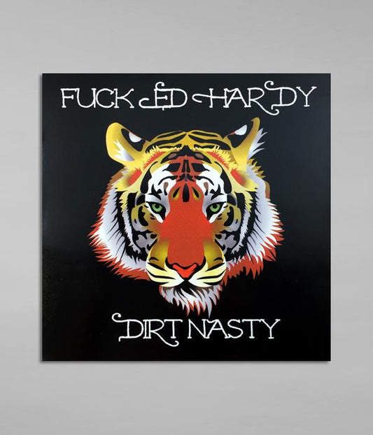 Dirt Nasty Fuck Ed Hardy Sticker