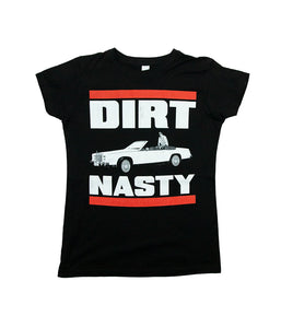 Dirt Nasty Car Girls Shirt