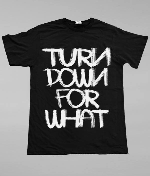 Lil Jon Turn Down For What Shirt (Black)