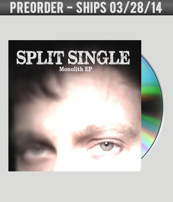 Split Single Monolith EP